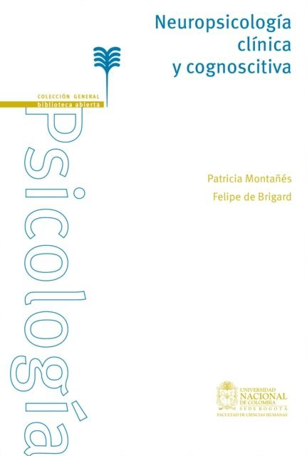 Felipe de Brigard, Patricia Montanes - Neuropsicología Clínica y Cognoscitiva, E-bok