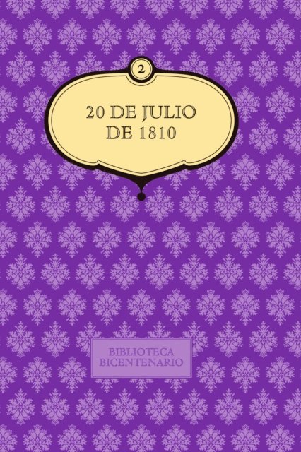 Francisco Thaine, Ana Cecilia Calle - 20 de julio de 1810. No. 2., E-bok