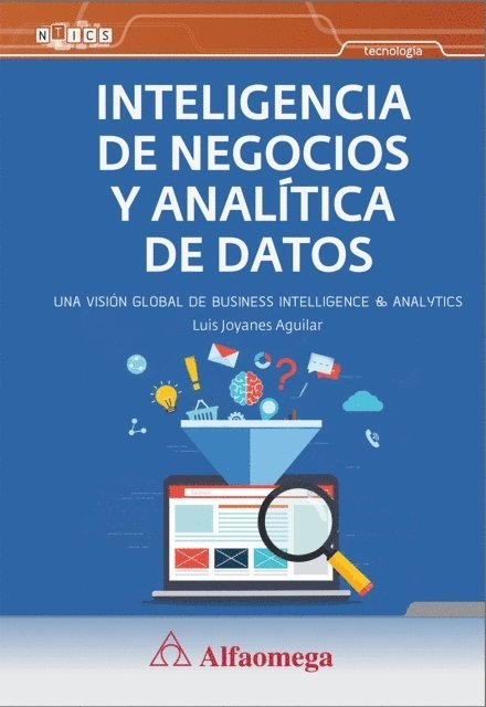 Luis Joyanes Aguilar - Inteligencia de negocios y analítica de datos, E-bok