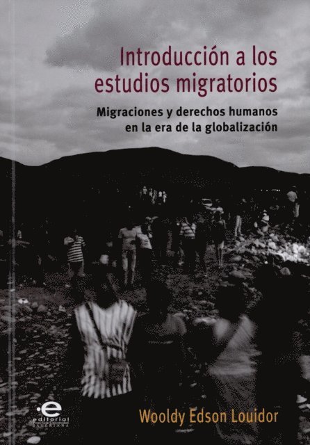 Wooldy Edson Louidor - Introducción a los estudios migratorios, E-bok