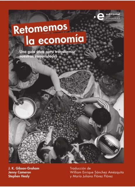 Stephen Healy, Jenny Cameron - Retomemos la economía, E-bok