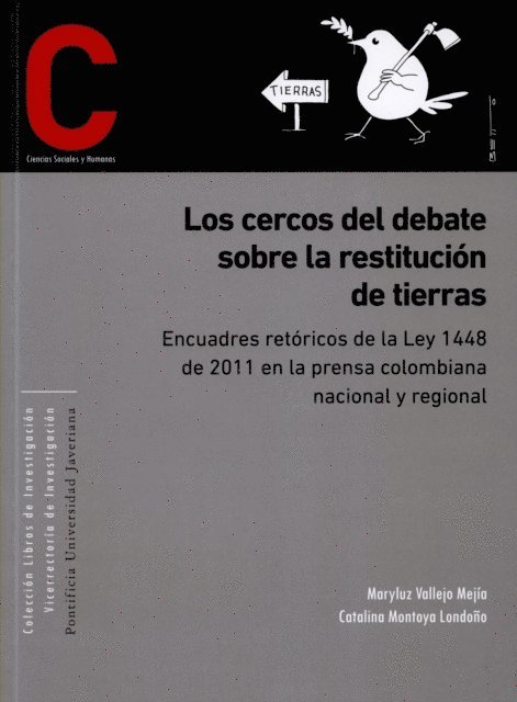 Catalina Montoya Londono, Maryluz Vallejo Mejia - Los cercos del debate sobre restitución de tierras, E-bok