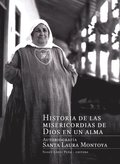 Historia de las misericordias de Dios en un alma