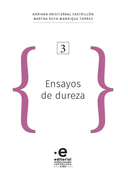 Martha Ruth Manrique Torres, Adriana Aristizabal Castrillon - Ensayos de dureza, E-bok. Tillgänglighet: Lägg i varukorg