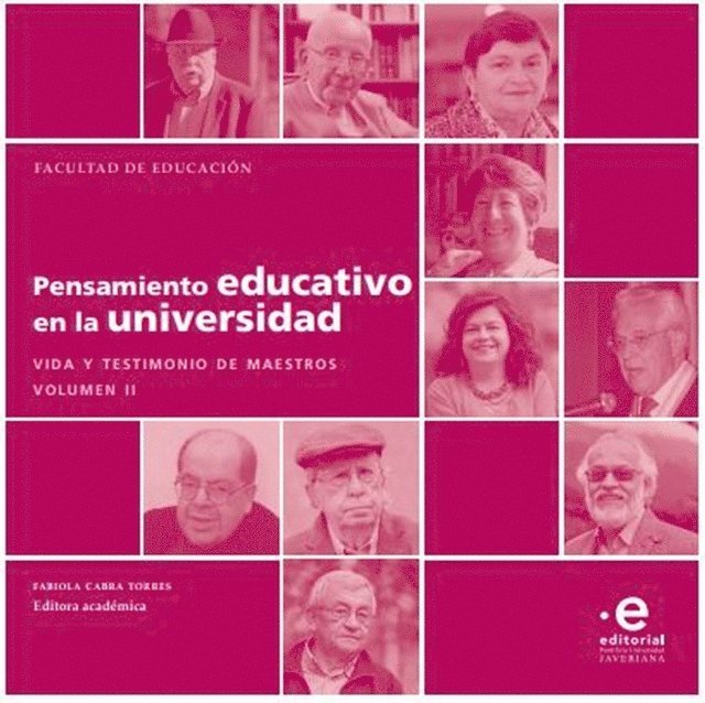 Fabiola Cabra Torres - Pensamiento educativo en la universidad, E-bok