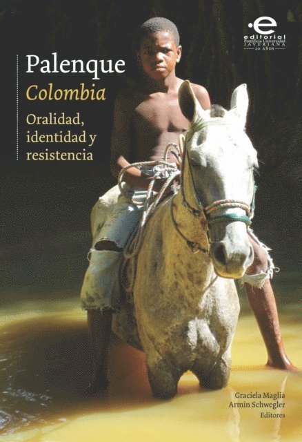 Armin Schwegler, Graciela Maglia - Palenque (Colombia), E-bok