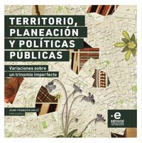Territorio, planeación y polÿticas públicas