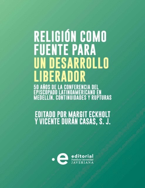 Vicente Duran Casas, Margit Eckholt - Religión como fuente para un desarrollo liberador, E-bok