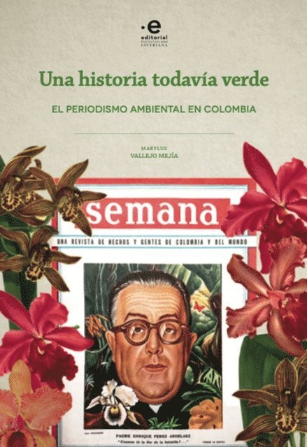 Maryluz Vallejo Mejia - Una historia todavia verde, E-bok