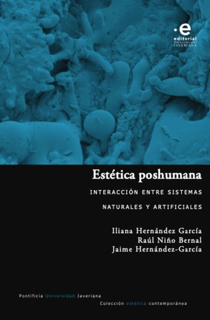Jaime Hernandez Garcia, Raul Nino Bernal, Iliana Hernandez Garcia - Estética poshumana, E-bok