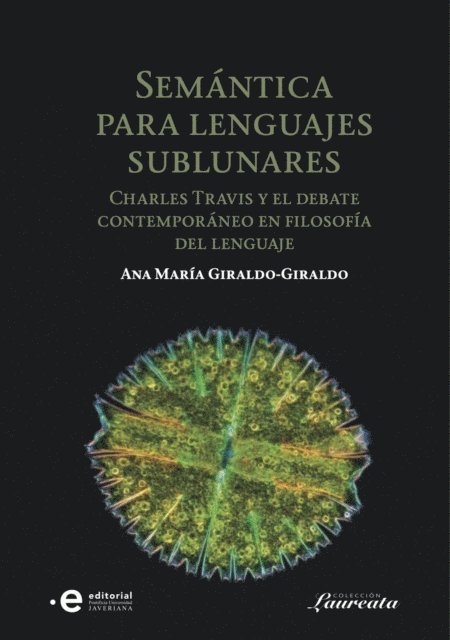 Ana Maria Giraldo-Giraldo - Semántica para lenguajes sublunares, E-bok