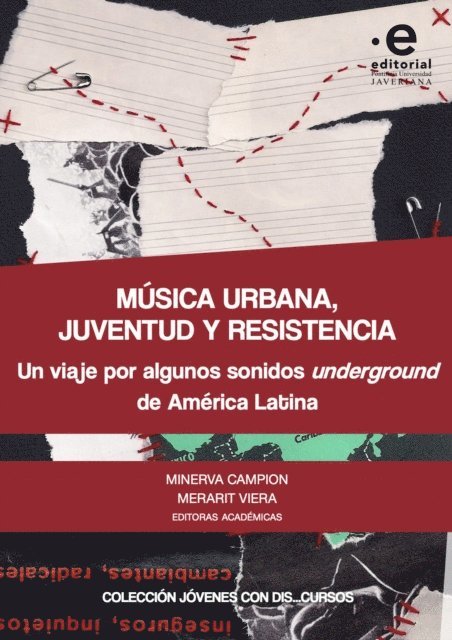 Ricardo Gomez, Frank Huamani Paliza, Layla Sanchez, Erika Arias Franco, Angela Rivera Martinez, Merarit Viera, Minerva Campion - Música urbana, juventud y resistencia, E-bok
