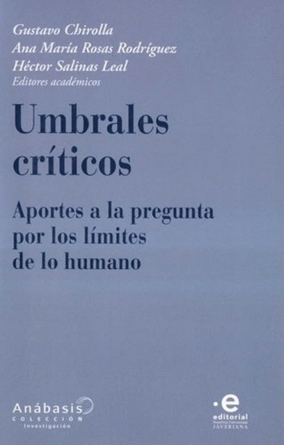 Hector Salinas Leal, Ana Maria Rosas Rodriguez, Gustavo Chirolla, Gustavo Gomez Perez, Francisco Sierra Gutierrez, Reinaldo J. Bernal Velasquez, Paula Fleisner - Umbrales críticos, E-bok