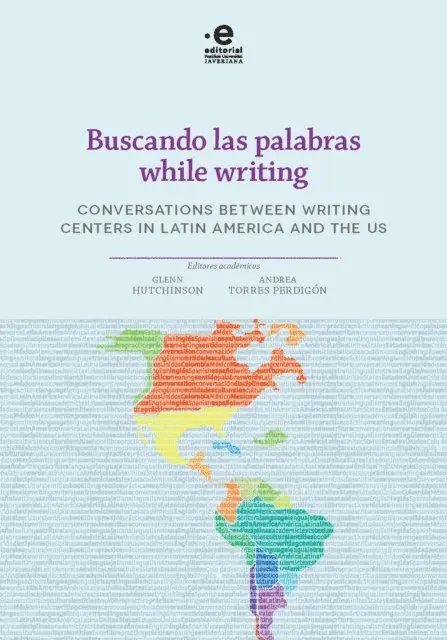 Glenn Hutchinson, Andrea Torres Perdigon - Buscando las palabras while writing, E-bok. Tillgänglighet: Lägg i varukorg