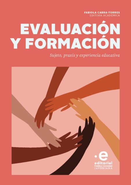 Fabiola Cabra-Torres - Evaluación y formación, E-bok