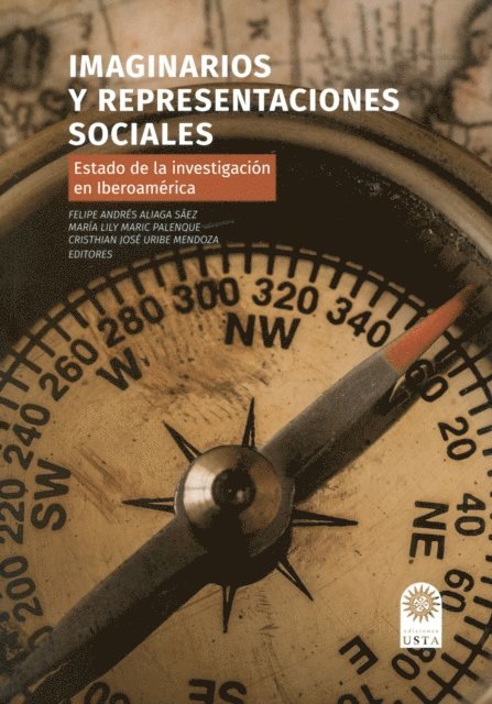 Cristhian Jose Uribe Mendoza, Maria Lily Maric Palenque, Felipe Andres Aliaga Saez - Imaginarios y representaciones sociales, E-bok