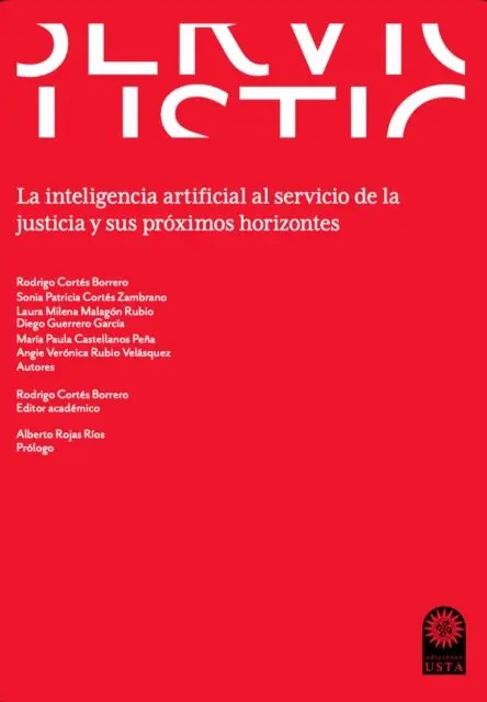 Angie Veronica Rubio Velasquez, Maria Paula Castellanos Pena, Diego Guerrero Garcia, Laura Milena Malagon Rubio, Sonia Patricia Cortes Zambrano, Rodrigo Cortes Borrero - La inteligencia artificial al servicio de la justicia y sus proximos horizontes, E-bok. Tillgänglighet: Lägg i varukorg