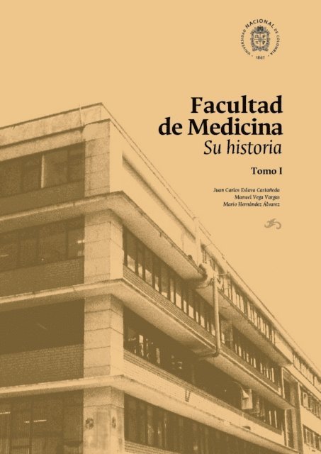 Mario Hernandez Alvarez, Manuel Vega Vargas, Juan Carlos Eslava Castaneda - Facultad de Medicina: su historia, E-bok. Tillgänglighet: Lägg i varukorg