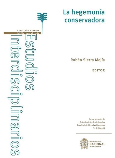 Ruben Sierra Mejia - La hegemonía conservadora, E-bok