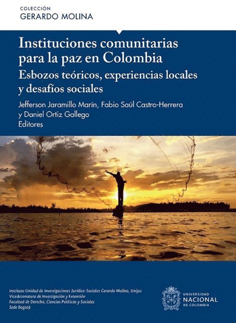 Daniel Ortiz Gallego, Fabio Saul Castro-Herrera, Jefferson Jaramillo Marin - Instituciones comunitarias para la paz en Colombia, E-bok
