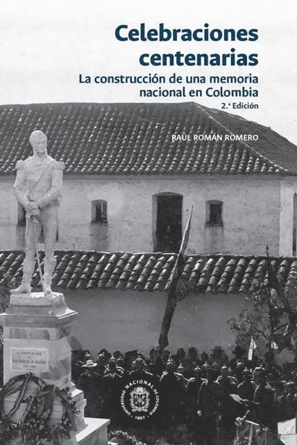 Raul Roman Romero - Celebraciones centenarias, E-bok