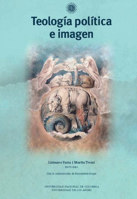 Rossember Alape, Martin Treml, Lisimaco Parra - Teología política e imagen, E-bok