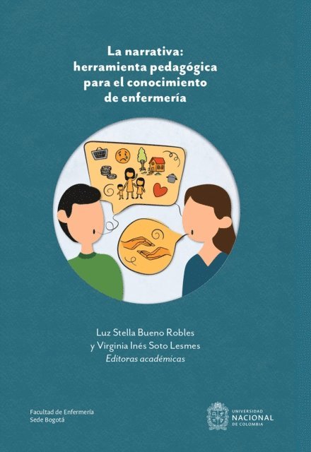 Virginia Ines Soto Lesmes, Luz Stella Bueno Robles - La narrativa: herramienta pedagogica para el conocimiento de enfermeria., E-bok