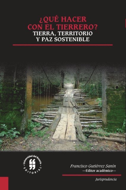 Francisco Gutierrez Sanin - ¿Qué hacer con el tierrero?, E-bok