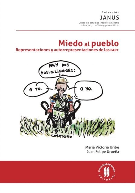 Juan Felipe Uruena, Maria Victoria Uribe - Miedo al pueblo, E-bok