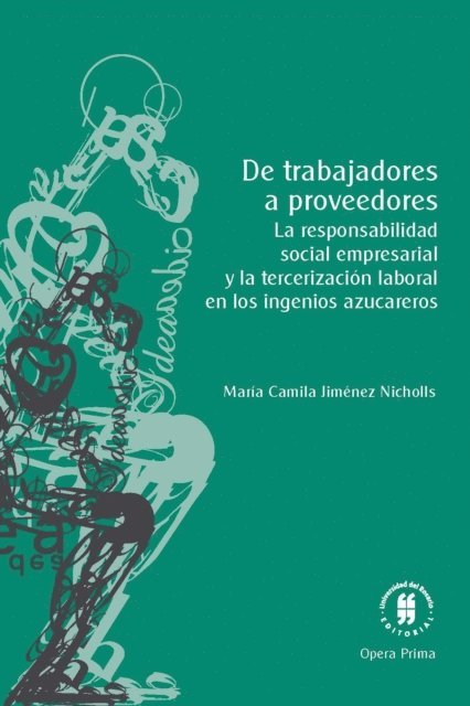 Maria Camila Jimenez Nicholls - De trabajadores a proveedores, E-bok