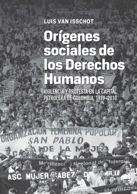 Luis van Isschot - Orígenes sociales de los derechos humanos, E-bok