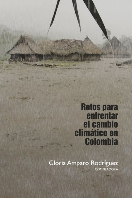 Gloria Amparo Rodriguez - Retos para enfrentar el cambio climático en Colombia, E-bok. Tillgänglighet: Lägg i varukorg