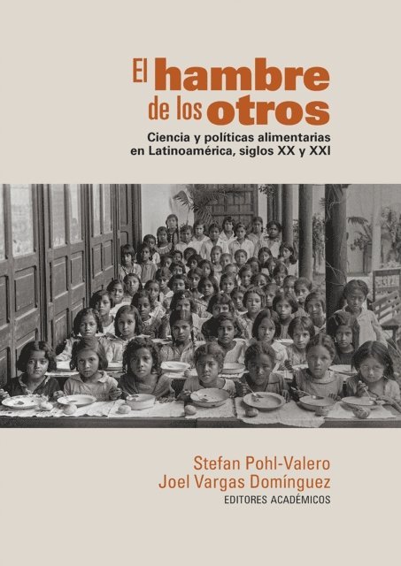 Joel Vargas Dominguez, Stefan Pohl-Valero - El hambre de los otros, E-bok