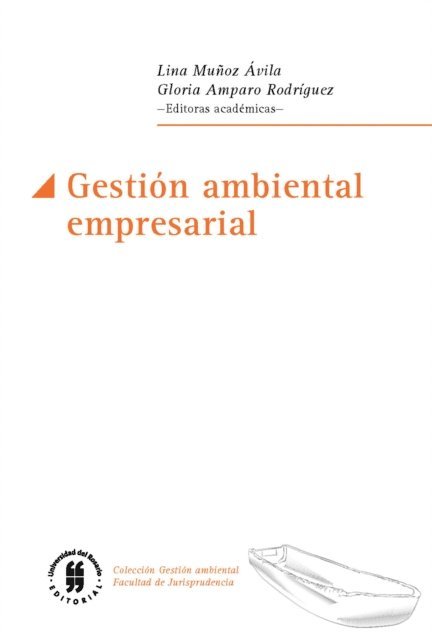 Gloria Amparo Rodriguez, Lina Munoz Avila - Gestión ambiental empresarial, E-bok. Tillgänglighet: Lägg i varukorg