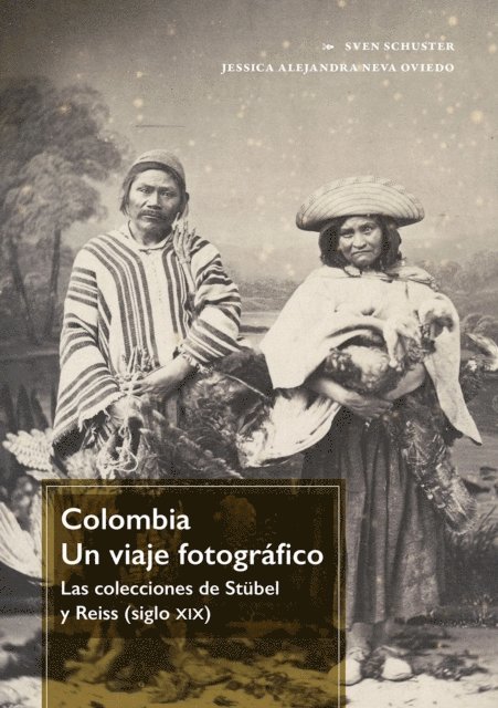 Jessica Alejandra Neva Oviedo, Sven Schuster - Colombia. Un viaje fotográfico, E-bok