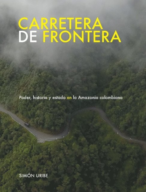 Simon Uribe - Carretera de frontera, E-bok