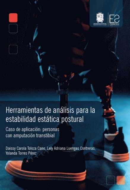 Yolanda Torres Perez, Lely Adriana Luengas Contreras, Daissy Carola Toloza Cano - Herramientas de análisis para la estabilidad estática postural, E-bok