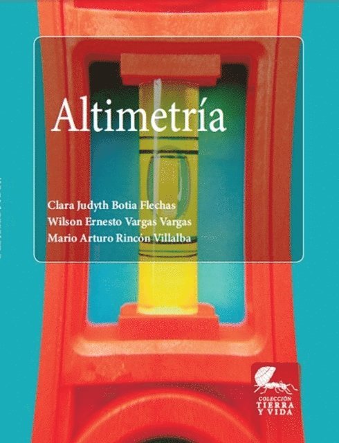 Mario Arturo Rincon Villalba, Wilson Ernesto Vargas Vargas, Clara Judyth Botia Flechas - Altimetría, E-bok