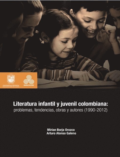 Arturo Alonso Galeano, Mirian Borja Orozco - Literatura infantil y juvenil colombiana, E-bok