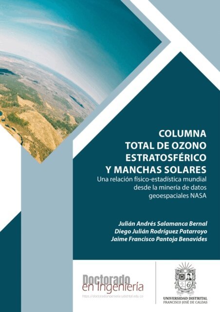 Jaime Francisco Pantoja Benavides, Diego Julian Rodriguez Patarroyo, Julian Andres Salamanca Bernal - Columna total de ozono estratosferico y manchas solares, E-bok