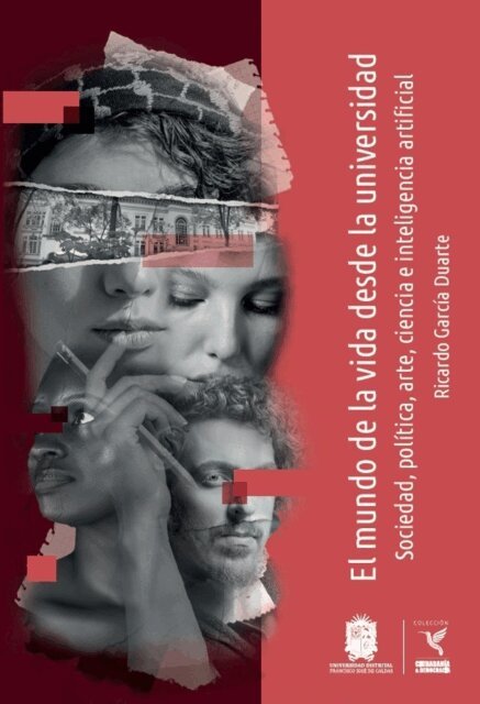 Ricardo Garcia Duarte - El mundo de la vida desde la universidad, E-bok