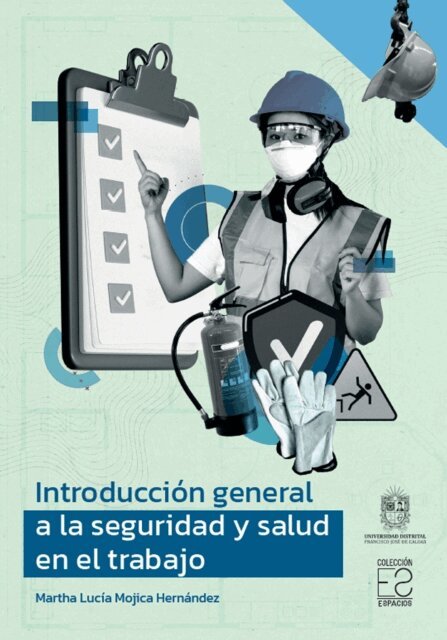 Martha Lucia Mojica Hernandez - Introduccion general a la seguridad y salud en el trabajo, E-bok