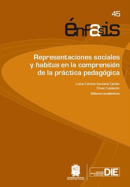 Omer Calderon, Luisa Carlota Santana Gaitan - Representaciones sociales y habitus en la comprension de la practica pedagogica, E-bok. Tillgänglighet: Lägg i varukorg