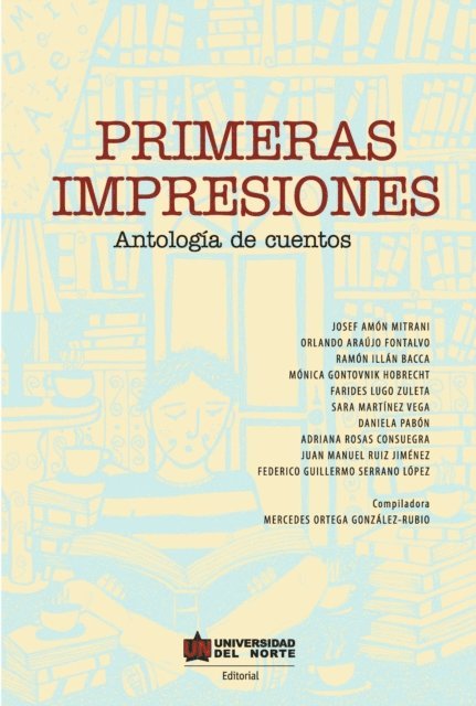 Mercedes Ortega Gonzalez-Rubio - Primeras impresiones, E-bok