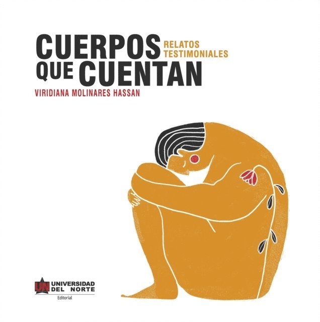 Viridiana Molinares Hassan - Cuerpos que cuentan, E-bok