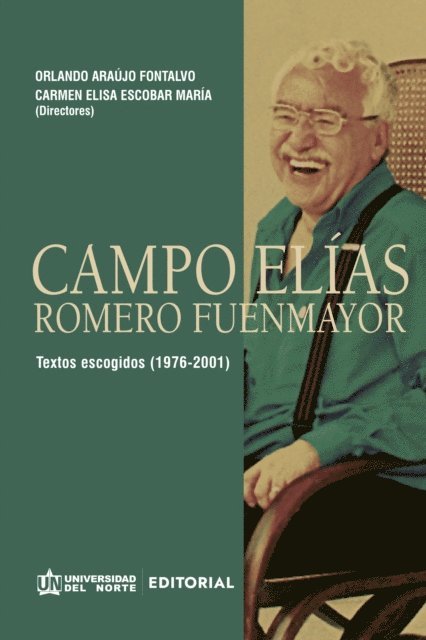 Orlando Araujo Fontalvo - Campo Elías Romero Fuenmayor, E-bok