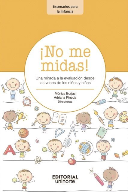 Adriana Pineda, Monica Borjas - ¡No me midas!, E-bok