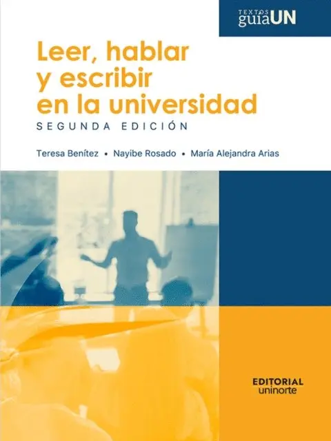 Maria Alejandra Arias, Nayibe Rosado, Teresa Benitez Velasquez - Leer, hablar y escribir en la universidad, E-bok. Tillgänglighet: Lägg i varukorg