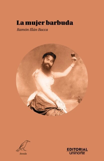 Ramon Illan Bacca - La mujer barbuda, E-bok