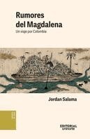 Jordan Salama - Rumores del Magdalena. Un viaje por Colombia, Häftad. Tillgänglighet: Lägg i varukorg
